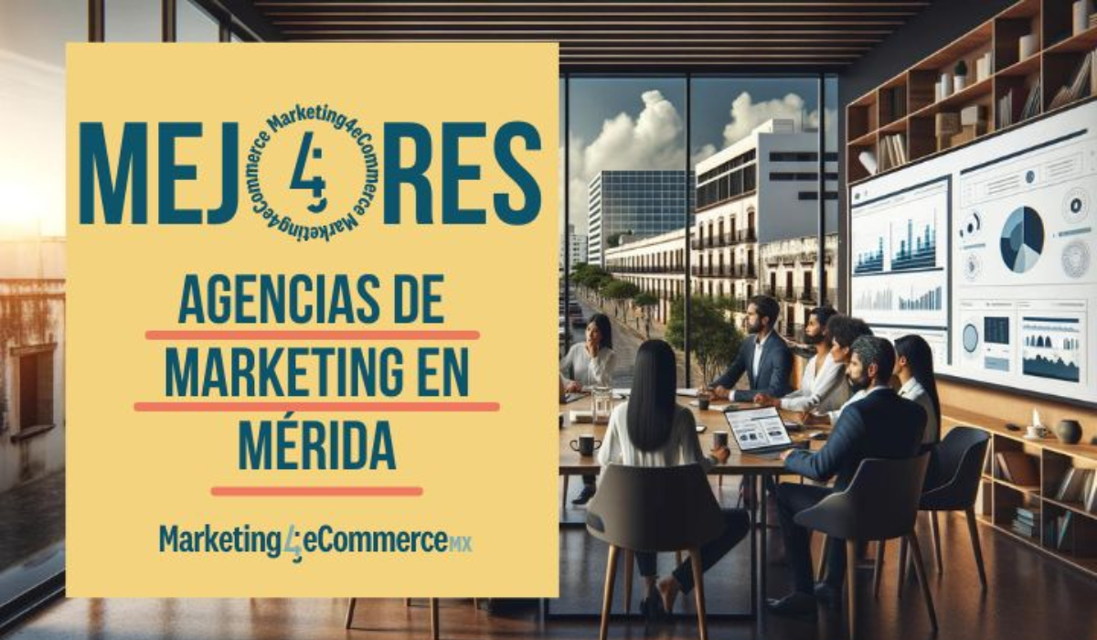 Las mejores agencias de marketing digital en Mérida