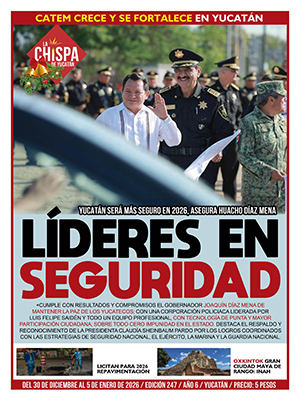 SEMANARIO LA CHISPA DE YUCATÁN - EDICIÓN 247