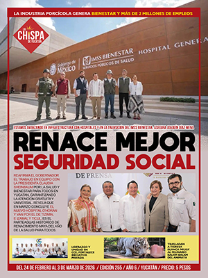 SEMANARIO LA CHISPA DE YUCATÁN - EDICIÓN 255