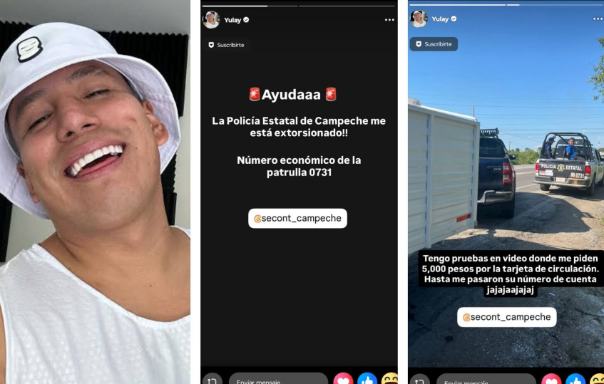 Influencer Yulay denuncia extorsión en Campeche impactante