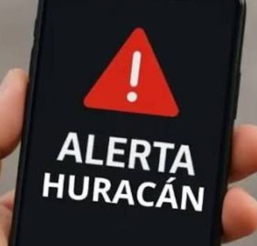 Alerta de Huracán en tu celular, nueva medida de prevención